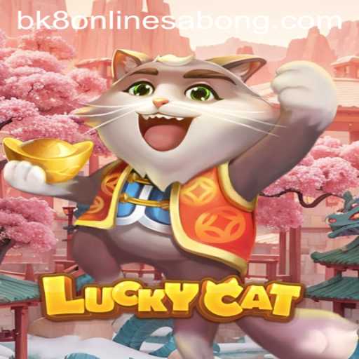 Discover the Exciting World of LuckyCat on BK8