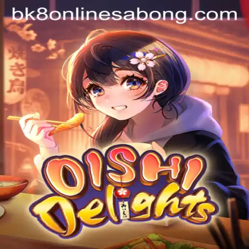 Unveiling the World of OishiDelights with BK8